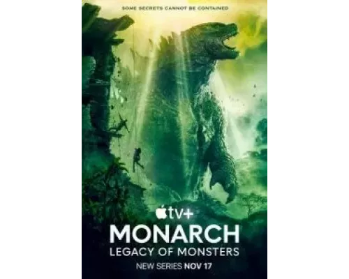 «Монарх»: Наследие монстров 1 сезон   