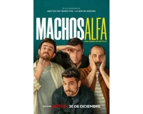 Альфа-самцы 1-3 сезон   