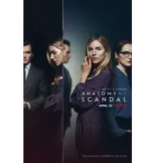 Анатомия скандала 1 сезон  (2022)