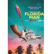 Человек из Флориды 1 сезон  (2023)