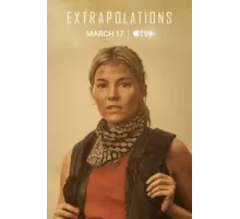 Экстраполяции 1 сезон  (2023)