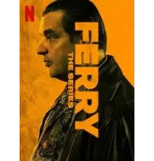 Ферри: Сериал 1 сезон  (2023)