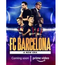 ФК Барселона: Новая эра 1-2 сезон  (2022)
