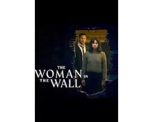 Женщина в стене 1 сезон   