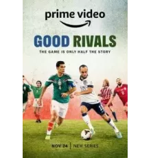 Хорошие соперники 1 сезон  (2022)