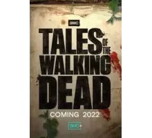 Истории ходячих мертвецов 1 сезон  (2022)