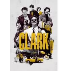 Кларк 1 сезон  (2022)