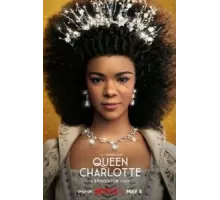 Королева Шарлотта: История Бриджертонов 1 сезон  (2023)