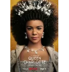 Королева Шарлотта: История Бриджертонов 1 сезон  (2023)