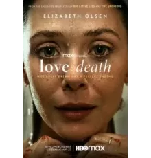 Любовь и смерть 1 сезон  (2023)