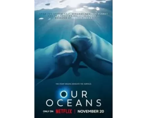 Наши океаны 1 сезон   