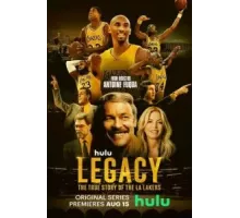 Наследие: Правдивая история "Лос-Анджелес Лейкерс" 1 сезон  (2022)