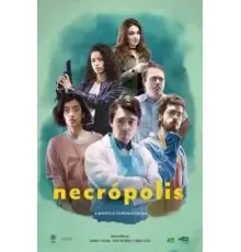 Некрополис 1 сезон  (2019)