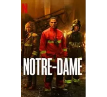 Нотр-Дам в огне 1 сезон  (2022)