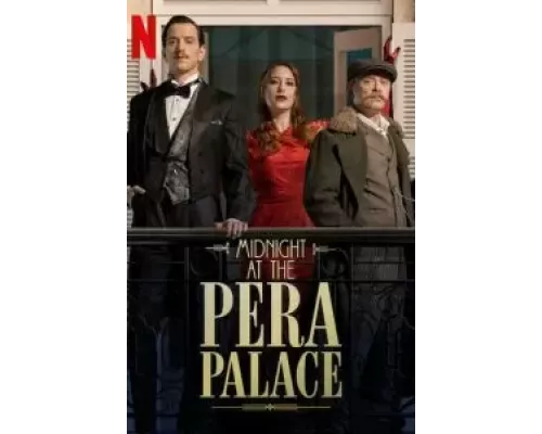 Полночь в отеле Пера Палас 1-2 сезон  