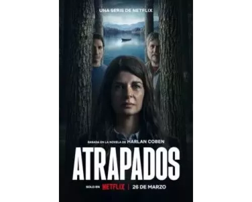 Попавшие в ловушку 1 сезон  