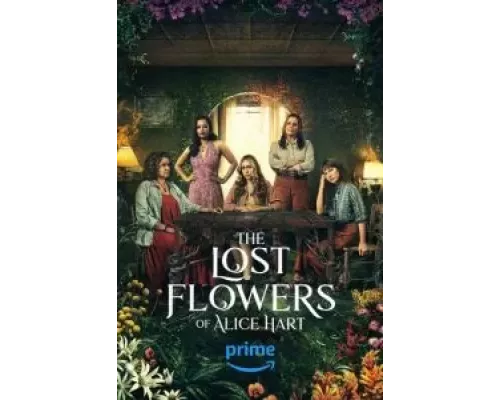 Потерянные цветы Элис Харт 1 сезон   