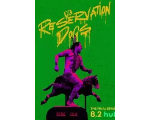 Псы резервации 1-3 сезон   