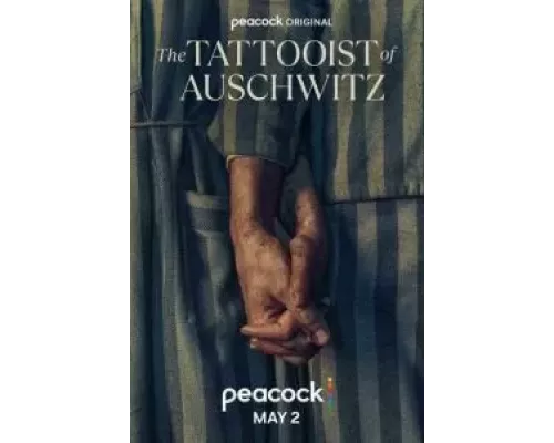 Татуировщик из Освенцима 1 сезон   