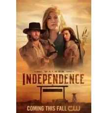 Уокер: Независимость 1 сезон  (2022)