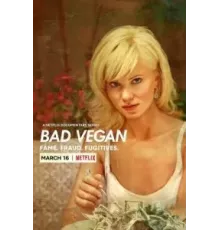 Веган в бегах: слава и мошенничество 1 сезон (2022)