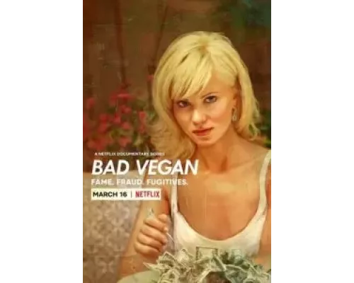 Веган в бегах: слава и мошенничество 1 сезон  