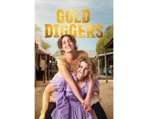 Золотоискательницы 1 сезон   